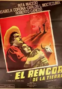 Plakat filmu El Rencor de la tierra