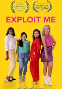 Plakat filmu Exploit Me