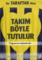 plakat filmu Takim böyle tutulur