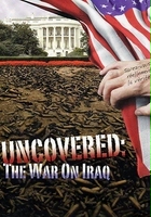 plakat filmu Uncovered: The War on Iraq