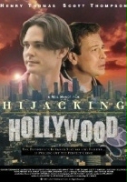 plakat filmu Hijacking Hollywood
