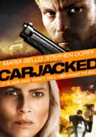 plakat filmu Carjacked