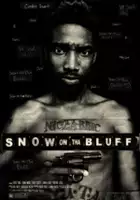 plakat filmuSnow On Tha Bluff