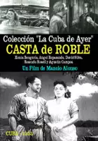 plakat filmu Casta de roble