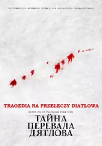 Plakat filmu Tragedia na przełęczy Diatłowa