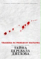plakat filmu Tragedia na przełęczy Diatłowa