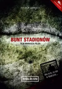 Plakat filmu Bunt stadionów 