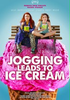 plakat filmu Jogging Leads to Ice Cream