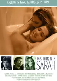 Plakat filmu This Thing with Sarah