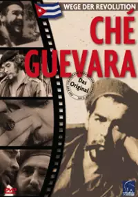 Plakat filmu Che Guevara donde nunca jamás se lo imaginan