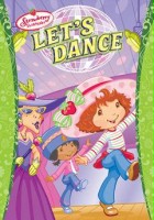 plakat filmu Strawberry Shortcake: Let's Dance