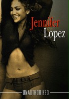 plakat filmu Jennifer Lopez - Unauthorized
