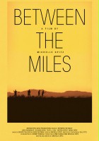plakat filmu Between the Miles
