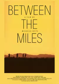 Plakat filmu Between the Miles