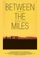 Michelle Opitz / Between the Miles