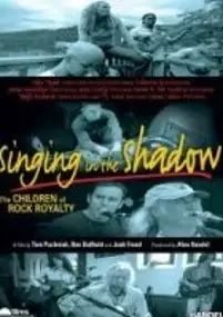 Plakat filmu Śpiewając w cieniu - dzieci gwiazd rocka