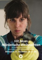 plakat filmu Hit Mom: Mörderische Weihnachten