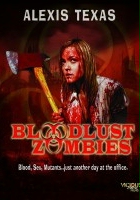 plakat filmu Bloodlust Zombies