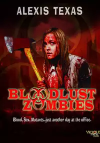 Plakat filmu Bloodlust Zombies