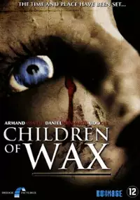 Plakat filmu Children of Wax
