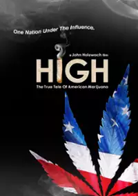 Plakat filmu High: The True Tale of American Marijuana