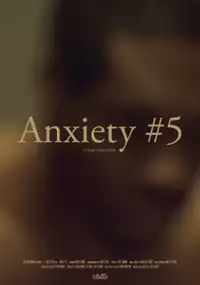 Plakat filmu Anxiety #5