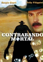 plakat filmu Contrabando mortal