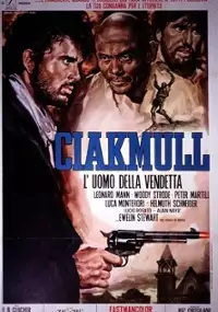 Plakat filmu Ciakmull - L'uomo della vendetta