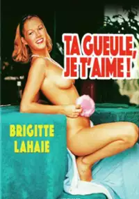 Plakat filmu Ta gueule, je t'aime!