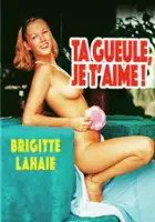 plakat filmu Ta gueule, je t'aime!