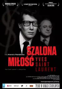 Plakat filmu Szalona miłość - Yves Saint Laurent