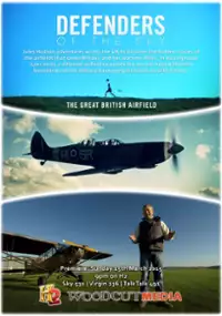 Plakat serialu Defenders of the Sky: The Great British Airfield