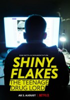 plakat filmu Shiny_Flakes: Nastoletni baron narkotykowy