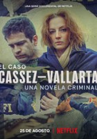 plakat filmu Historia kryminalna: Sprawa Cassez i Vallarty