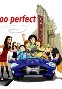 Plakat filmu Too Perfect