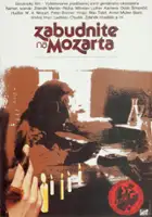 plakat filmu Zapomnijcie o Mozarcie