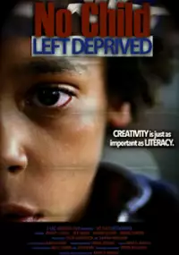 Plakat filmu No Child Left Deprived