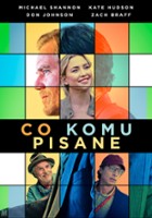 plakat filmu Co komu pisane