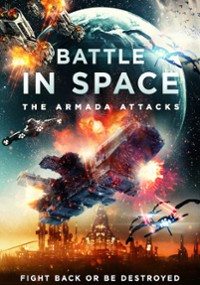 Battle In Space: The Armada Attacks online film napisy pl