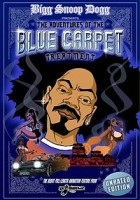 plakat filmu Bigg Snoop Dogg Presents: The Adventures of Tha Blue Carpet Treatment