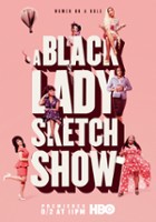 plakat filmu A Black Lady Sketch Show