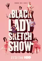 plakat serialu A Black Lady Sketch Show