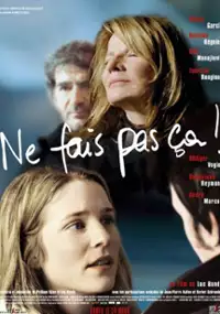 Plakat filmu Ne fais pas ça