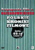 plakat filmu Propaganda PRL-u: Najzabawniejsze Polskie Kroniki Filmowe. Lata 60-te cz. 2