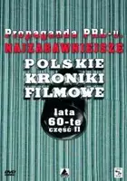 plakat filmu Propaganda PRL-u: Najzabawniejsze Polskie Kroniki Filmowe. Lata 60-te cz. 2