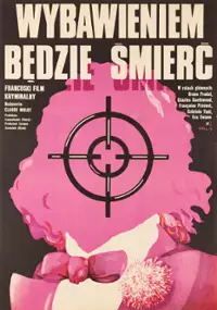 Plakat filmu Wybawieniem będzie śmierć