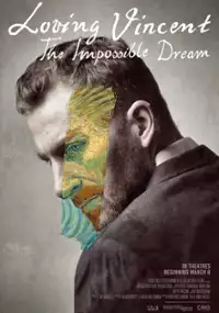 Plakat filmu Loving Vincent: The Impossible Dream