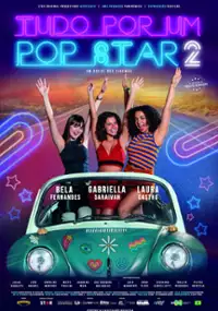 Plakat filmu Tudo por um Pop Star 2