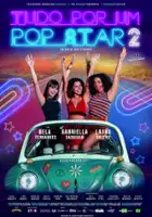 plakat filmu Tudo por um Pop Star 2