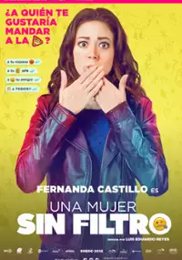 Plakat filmu Una Mujer Sin Filtro